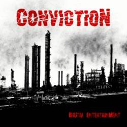 Conviction (ITA) : Brutal Entertainment